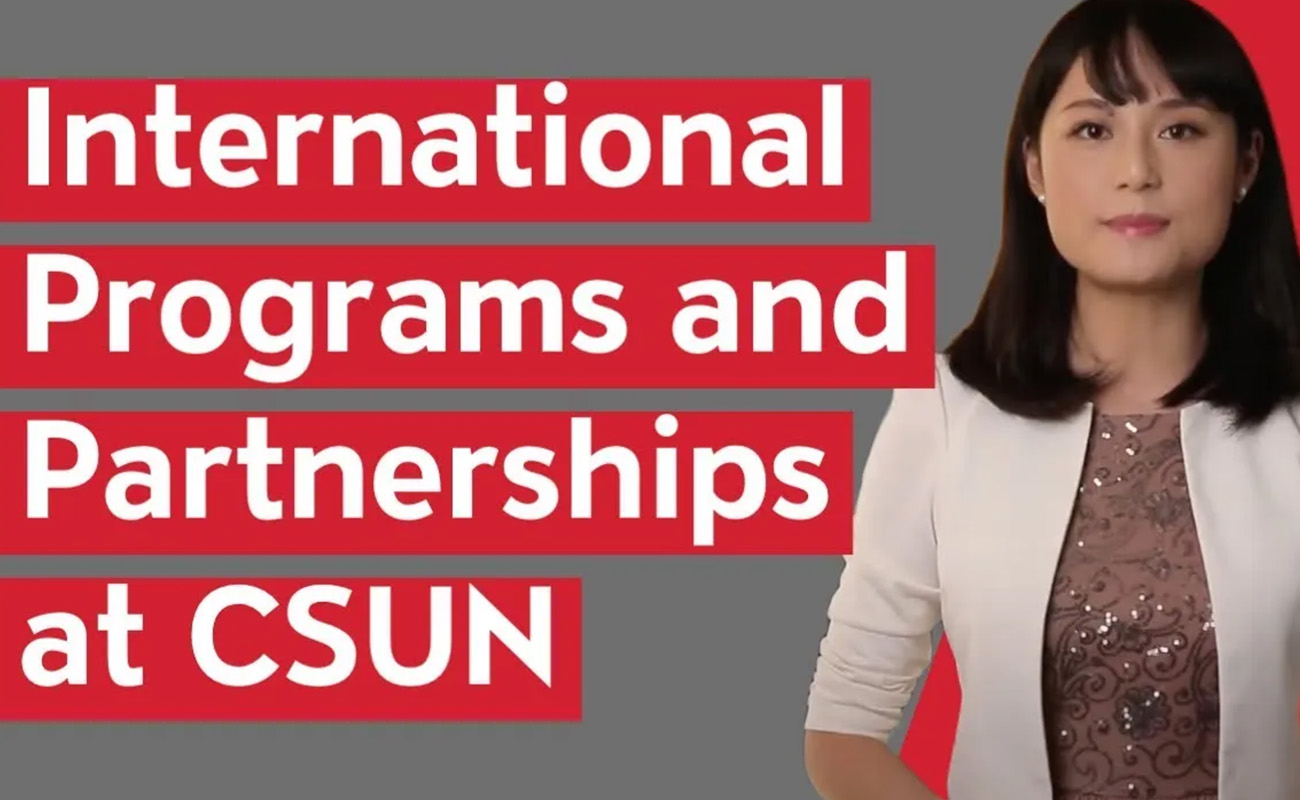 International Programs and Partnerships at California State University, Northridge